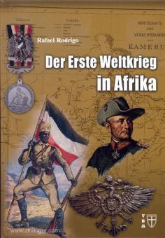 Rodrigo, R.: Der Erste Weltkrieg in Afrika 