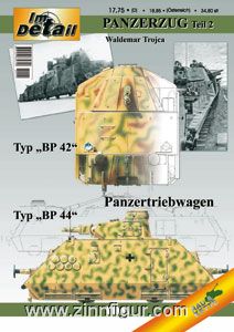 Trojca, W.: Panzerzug "BP 42", "BP 44", "Panzertriebwagen". Band 2 