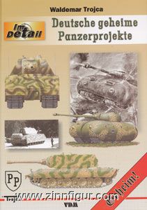 Trojca, W: Deutsche geheime Panzerprojekte 