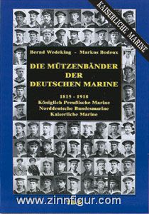 Wedeking, B./Bodeux, M.: Die Mützenbänder der deutschen Marine. 1815-1918 