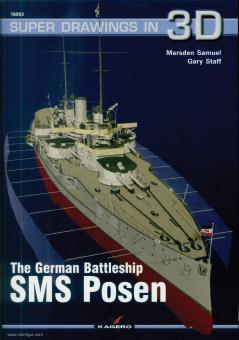 Samuel, M./Staff, G.: German Battleship SMS Posen 