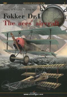 Kowalski, T. J./Rys, M.: Fokker DR.I - the aces aircraft 