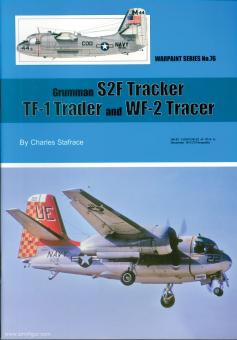 Stafrace, Charles: Grumman S2F Tracker, TF-1 Trader and WF-2 Tracer 