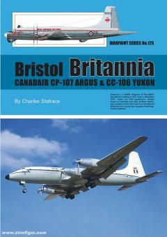 Statfrace, Charles: Bristol Britannia. Canadair CP-107 Argus & CC-106 Yukon 