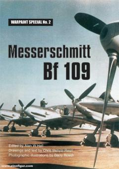Hall, Allan W.(Hrsg.)/Banyai-Repl, Chris (Text/Illustr.)/Rosch, Barry (Fotos): Messerschmitt Bf 109 