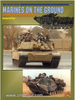 Arthur, G.: Marines on the Ground: Operation Iraqi Freedom. Teil 1 