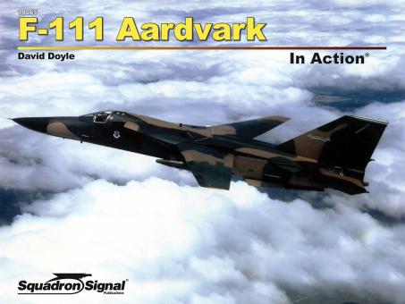 Doyle, David: F-111 Aardvark in Action 