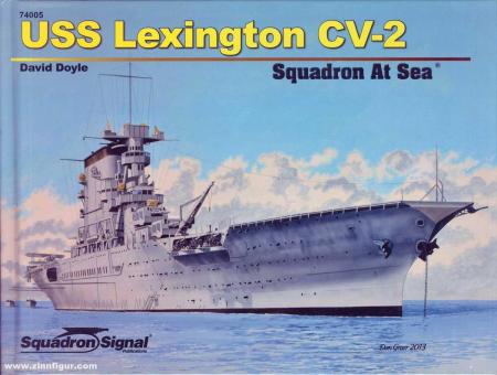 Doyle, David: USS Lexington CV-2. Squadron at Sea 