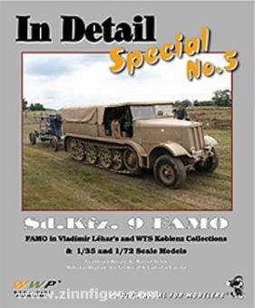 Korán, F./Velek, M./Hraban, M.: Famo Sd.Kfz. 9. The "Famo" in Vladimir Léhar's and WTS Koblenz Collections & 1/35 and 1/72 Scale Models 
