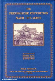 Berg, Albert (Hrsg.): Die preußische Expedition nach Ost-Asien. Nach amtlichen Quellen. 4 Bände 