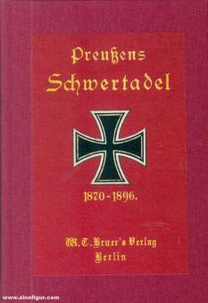 Preußens Schwertadel 1871-1896. Ein genealogisches Handbuch 