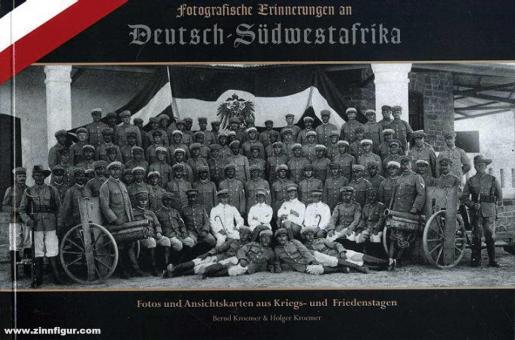 Kroemer, Bernd/Kroemer, Holger (Hrsg.): Fotografische Erinnerungen an Deutsch-Südwestafrika. Fotos und Ansichtskarten aus Kriegs- und Friedenstagen 
