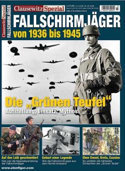 Clausewitz Spezial. Heft 33: Fallschirmjäger von 1936 bis 1945 