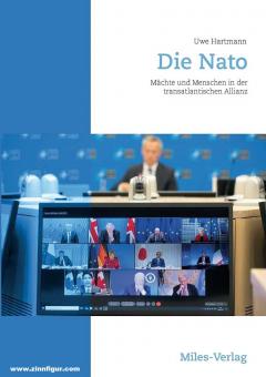 Hartmann, Uwe: Die NATO. Menschen und Mächte in der transatlantischen Allianz 