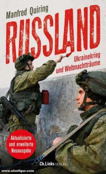 Quiring, Manfred: Russland - Ukrainekrieg und Weltmachtträume 