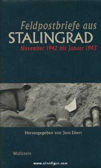 Ebert, J. (Hrsg.): Feldpostbriefe aus Stalingrad 
