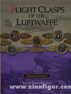 Previtera, S. T.: Flight Clasps of the Luftwaffe. Frontflugspangen 