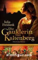 Freidank, J.: Die Gauklerin von Kaltenberg 