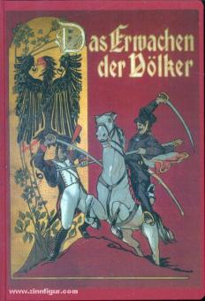Pflugk-Hartung, J. v. (Hrsg.): Das Erwachen der Völker. Aus dem Zeitalter der Befreiungskriege 