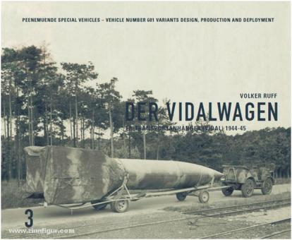 Ruff, V.: Der Vidal-Anhänger. FR-Transportanhänger (Vidal) 1944-1945 