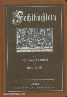 Schmied-Kowarzik, J./Kufahl, H.: Fechtbüchlein 