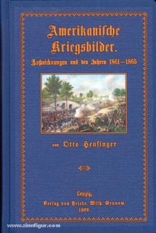 Heusinger, O.: Amerikanische Kriegsbilder. Aufzeichnungen aus den Jahren 1861-1865 