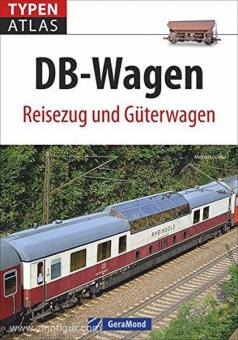 Dostal, M.: Typenatlas. DB-Wagen. Reisezug und Güterwagen 