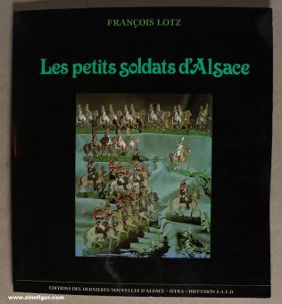 Diverse Hersteller: Les petits soldats d'Alsace, 1978 