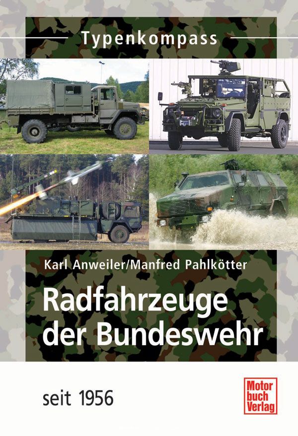 und VollkettenfahrzeugeTypenkompass seit 1956Rad Panzer der Bundeswehr 
