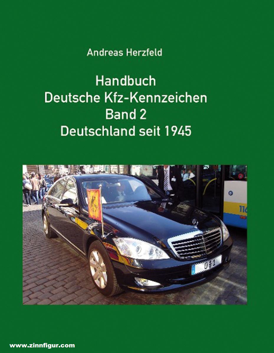 Berliner Zinnfiguren, Herzfeld, Andreas: Handbuch Deutsche Kfz-Kennzeichen.  Band 2: Deutschland seit 1945