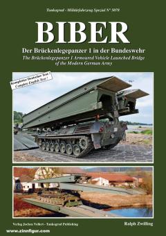 Zwilling, Ralp: Biber. Der Brückenlegepanzer 1 in der Bundeswehr 