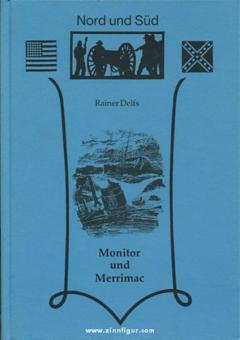 Reihe "Nord und Süd" Delfs, R.: Monitor und Merrimac 