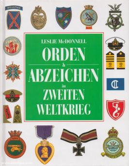 McDonnell, Leslie: Orden & Abzeichen im Zweiten Weltkrieg 