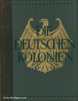 Schwabe, K./Leutwein, P. (Hrsg.): Die deutschen Kolonien. 2 Bände 