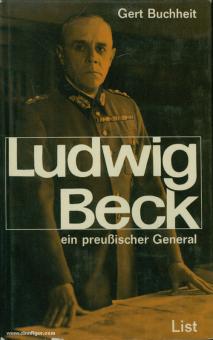 Buchheit, G.: Ludwig Beck. Ein preußischer General 