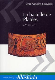 Corvisier, J.-N.: La bataille de Platees. 479 av. J.-C. 