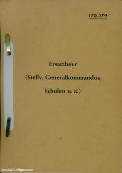 Ersatzheer (Stellv. Generalkommandos, Schulen u. ä.) 