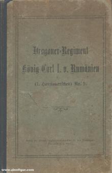 Ludewig: Geschichte des Dragoner-Regiments König Karl I. von Rumänies (1.Hann.) Nr. 9 