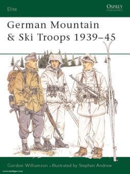 Williamson, G./Andrew, S.: German Mountain & Ski Troops 