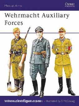 Thomas, N./Jurado, C. C./McCouaig, S. (Illustr.): Wehrmacht Auxiliary Forces 
