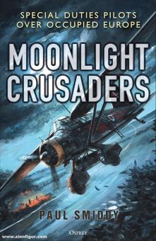 Smiddy, Paul: Moonlight Crusaders 