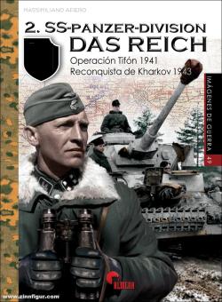 Afiero, Massimiliano: 2. SS-Panzer-Division Das Reich. Band 1: Operación Tifón 1941. Reconquista de Kharkov 1943 