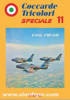 Cocarde Tricolori. Speciale. Band 11: F-84G, F/RF-84F 