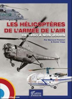 Palmiery, Bernard/Capy, Xavier: Hélicoptères de l'Armée d l'air 
