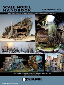 Triantafyllou, Vasilis: Scale Model Handbook. Diorama Modelling. Band 3: The Diorama Art of Master Modeller Vasilis Triantafyllou. Between History and Myth 