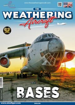 The Weathering. Aircraft. Issue 21: Bases 
