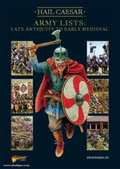 Priestley, R.: Hail Caesar. Army Lists: Late Antiquity to Early Medieval 