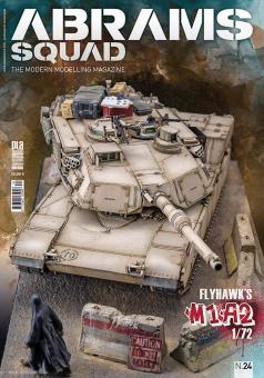 Abrams Squad. The modern modelling magazine. Heft 24 