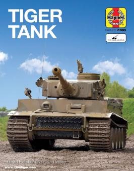 Fletcher, David/Willey, David/Hayton, Mike: Tiger Tank 