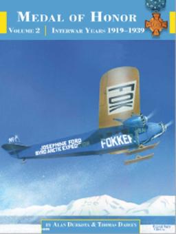Durkota, Alan/Darcey, Thoma: Medal of Honor. Band 2: Inter War Years 1919-1939 